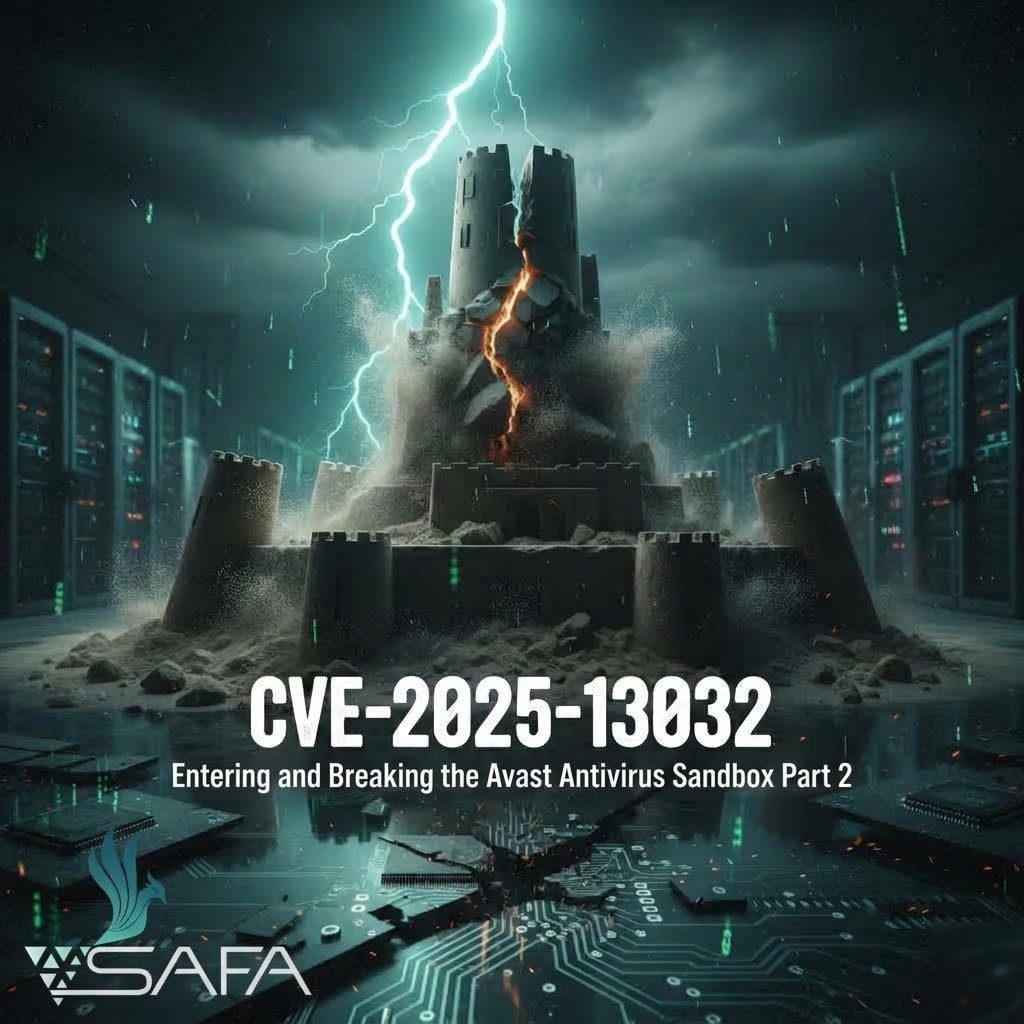 CVE-2025-13032 الجزء 2: فريق SAFA يوضح رفعاً كاملاً للصلاحيات في Windows 11 عبر برنامج تشغيل Avast