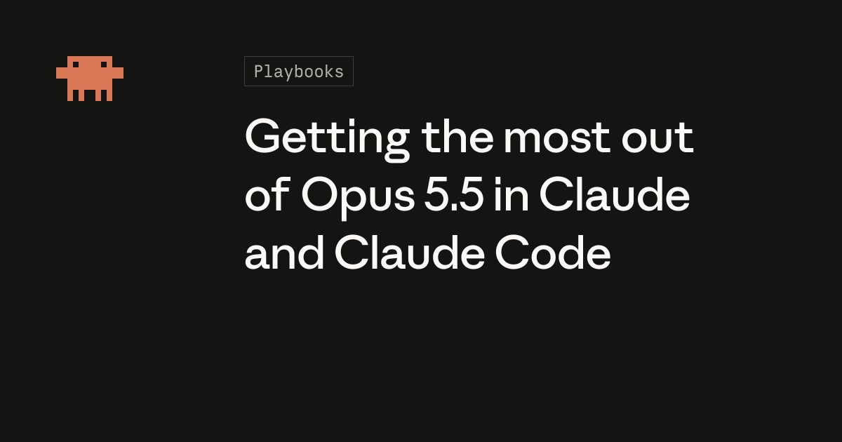 Claude ve Claude Code'da Opus 5.5 Kullanımı için Pratik Rehberler