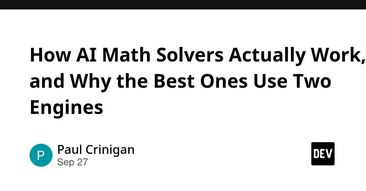 AI matematik çözücüleri nasıl çalışıyor ve en iyileri neden iki motor kullanıyor