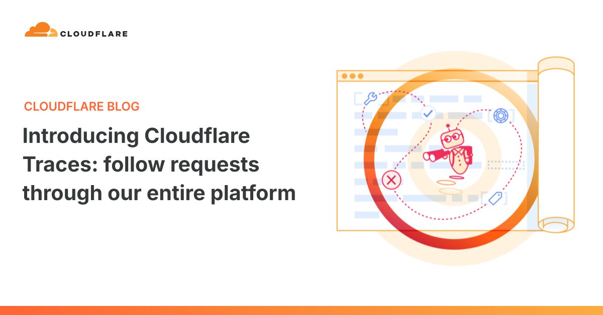 Cloudflare Traces açıq betaya daxil olur