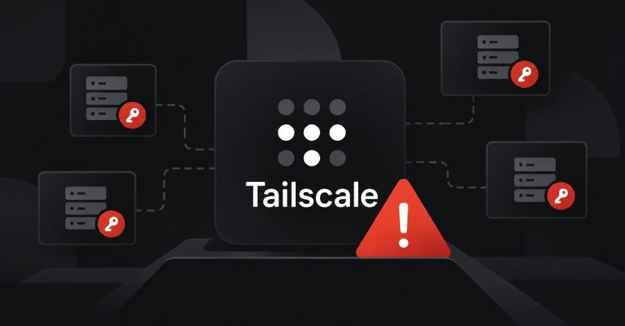 פגמים לא מתוקנים של Tailscale SSH מאפשרים למכשיר שנפגע לקבל גישת שורש בשרתים אחרים