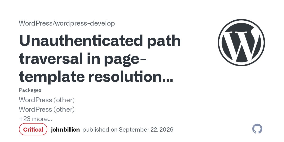 WordPress تسدّ ثغرة اجتياز مسار حرجة بتقييم 9.2 قد تؤدي إلى تنفيذ كود عن بُعد